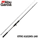 【3点購入で最大P28倍!】アブガルシア タイラバロッド 25オーシャンフィールド タイラバ OTRC-6102MS-140