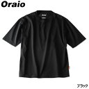 【衝撃!4点購入で最大1万ポイント!】ウェア Oraio(オライオ) ハイテック ビックTシャツ ショートスリーブ XL ブラック【ゆうパケット】