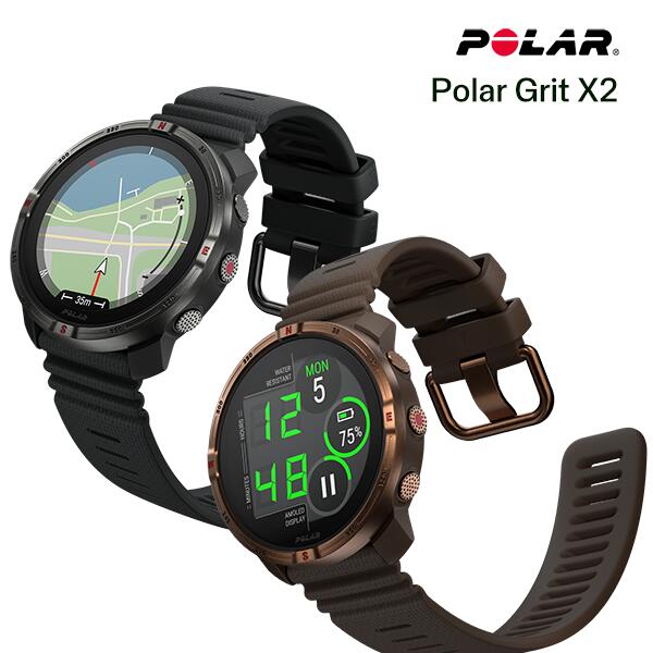 新登場!【ポラール公式ストア】Polar Grit X2 GPS アウトドアスポーツウォッチ 軽量 コンパクト 内蔵地図 有機ELタッチディスプレイ AMOLED サファイアガラス ロングバッテリー メンズ レディース iPhone/Android対応【日本正規品】
