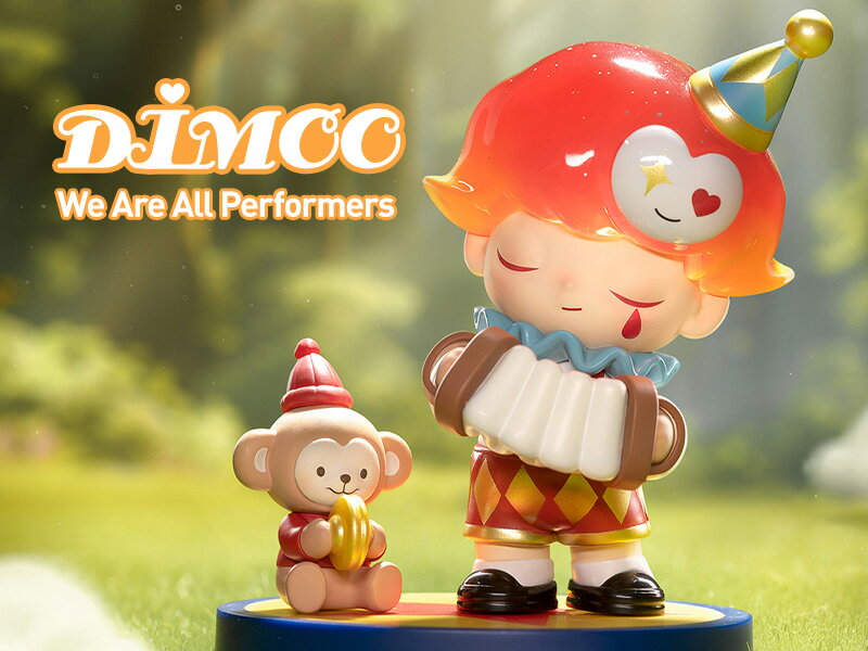 DIMOO We Are All Performers