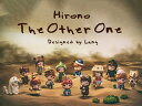 HIRONO The Other One シリーズ