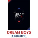 ( DVD / 初回盤 )【予約/公式品】 DREAM BOYS 初回盤 【 DVD 】 渡辺翔太 ドリームボーイズ dreamboys スノーマン snowm...