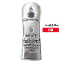 ハッピーフェイス HAPPY FACE ヘッドカバー ( DR ) ドライバー用 UPL042 Golf グッズ ゴルフ 460cc 対応 ゴルフ用品 雑貨 小...
