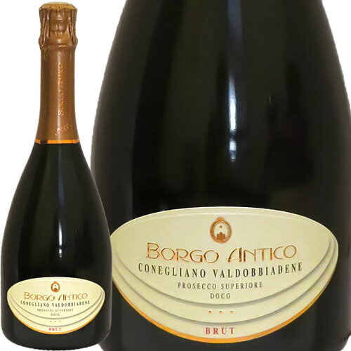 RlA[mE@hbrAf[lEvZbREXyI[EubgE~W}[g[2022]{SEAeBRConegliano Valdobbiadene Prosecco Superiore Brut millesimato 2022 Borgo AnticoC^A Flg EA V[k