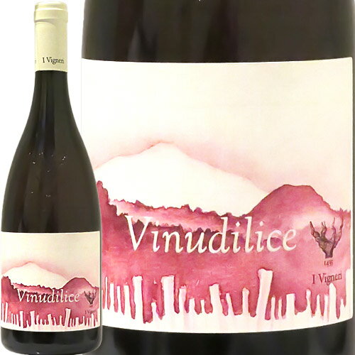 ヴィヌディリーチェイ・ヴィニェーリVinudilice 2021 I Vigneriイタリア シチリア ロゼワイン ラシーヌ 自然派