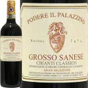 LeBENVREOEZcBI[lE Ob\ETl[[[2016]CEpbcB[mChianti Classico Grand Selezione Grosso Sanese 2016 Il PalazzinoC^A gXJ[i ԃC V[k Rh