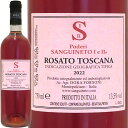 TOCl[gEU[g[2022]TOCl[gSanguineto Rosato 2022 SanguinetoC^A gXJ[i [C BiCI[^ Rh