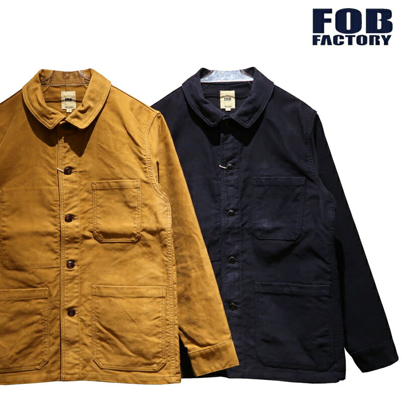  F.O.B. FACTORY（FOBファクトリー） “FRENCH MOLESKIN JACKET/フレンチモールスキンジャケット” F2373 メンズ カバーオール アメカジ 日本製