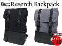 ★ENTER エンター Reserch Collection リサーチコレクションReserch Backpack リサーチバックパック 送料無料 【あす楽対応】