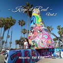 -Keep it Real- Vol.2 / DJ ERI