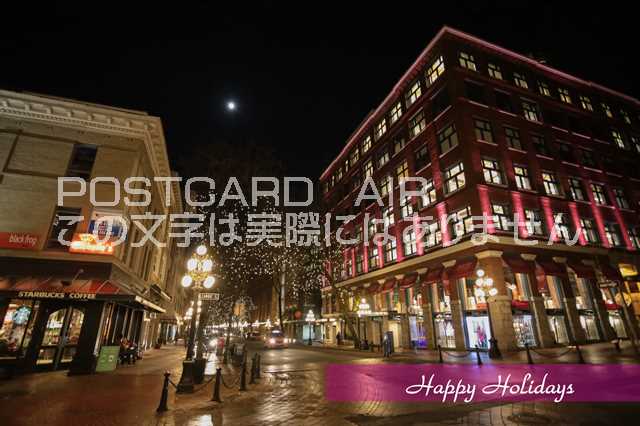 「Happy Hokidays」バンクーバー、ガスタウンの夜のハガキ　photo by MIRO