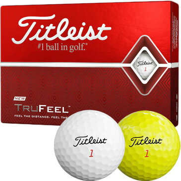 タイトリスト NEWタイトリスト トゥルーフィール　ゴルフボール Titleist【19】1ダース（12個入）trufeel