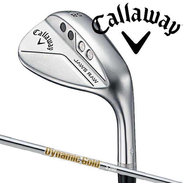 キャロウェイゴルフ メンズ ジョーズ ロウ JAWS RAW ウェッジ クロムメッキ Dynamic Gold S200 スチールシャフトCallaway Golf JAWS RAWウェッジ クロム