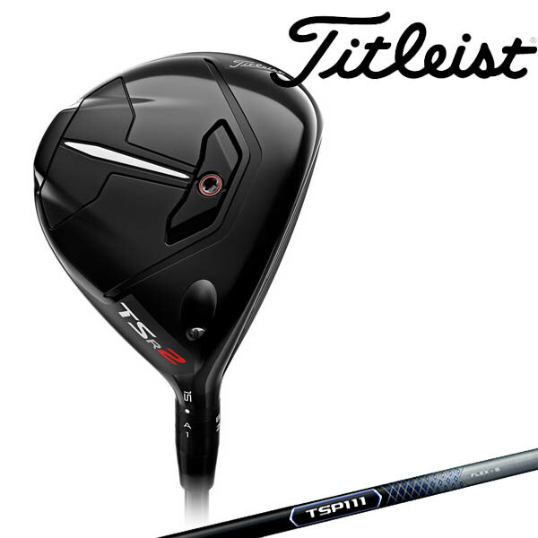 タイトリスト メンズ TSR2 フェアウェイウッド TSP 111 50 シャフト【22】Titleist