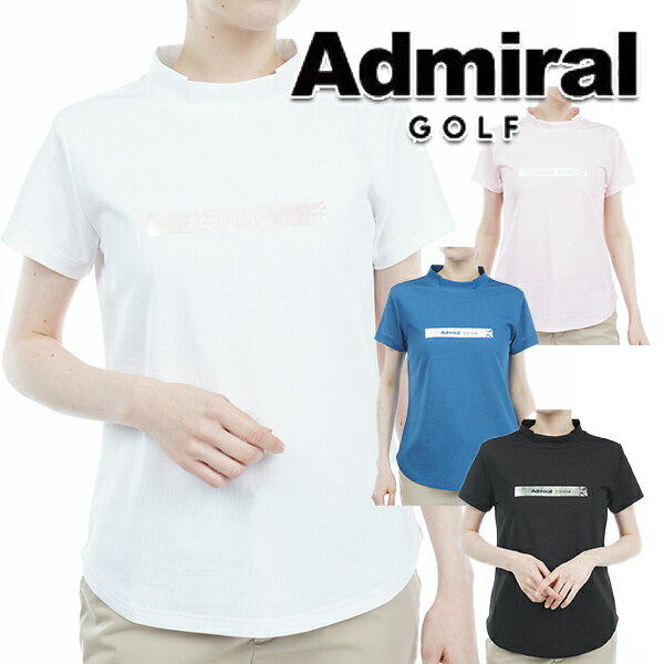 アドミラル ゴルフ 春夏モデル レディース トーナルロゴプリント モックネック 半袖シャツ ADLA