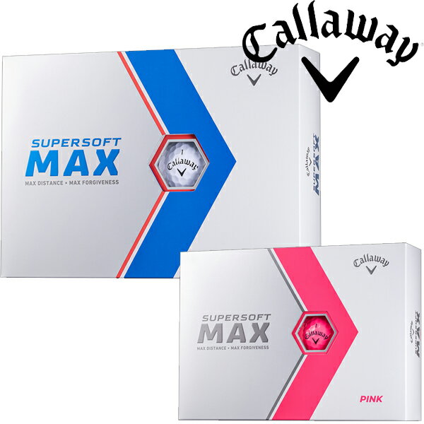 ★最大P10倍スタート★キャロウェイゴルフ SUPER SOFT MAX 23 スーパーソフト マックス ゴルフボール 1ダース callaway golf ホワイト ピンク