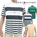 トミーヒルフィガー 2023年春夏モデル メンズ ランダムボーダー モックネック 半袖シャツ THMA306 TOMMY HILFIGER【23】