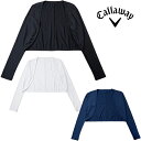 キャロウェイ アパレル 2024年春夏モデル レディース ボレロ C24198203 Callaway Golf【24】