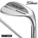 【4本セット】【レフティ/左利き用】24SSタイトリスト メンズ SM10 ツアークロム ウェッジ BV105 スチールシャフト Titleist【24】