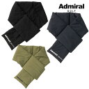 アドミラル ゴルフ 秋冬モデル ユニセックス ダウンマフラー ネックウォーマー ADMB369F Admiral GOLF【23】