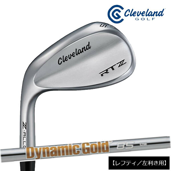 【メーカーカスタム】【レフティ／左利き用】ダンロップ メンズ クリーブランド RTZ ツアーサテン ウェッジ ダイナミックゴールド 85 スチールシャフト【25】