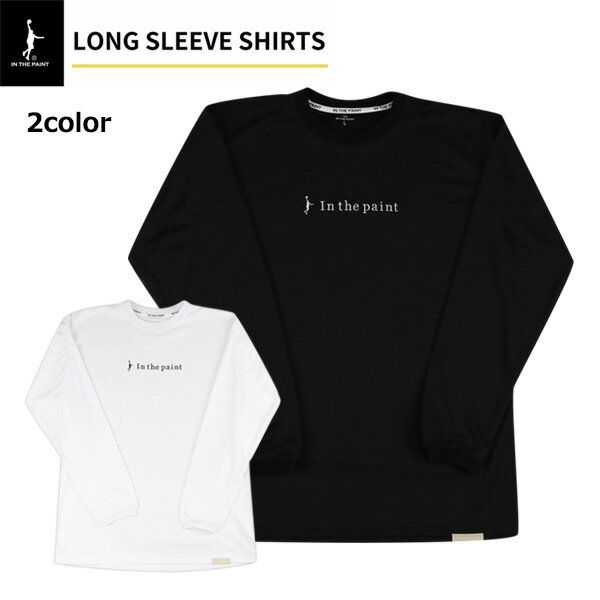 楽天パワーハウスオンラインストア【11/2（日）〜11/5（水）お得なクーポン配布中】【ネコポス対応】IN THE PAINT インザペイント ITP25427 ロングスリーブシャツ バスケ スポーツ ロンT 長袖