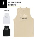 【1点限りネコポス対応】IN THE PAINT インザペイント ITP25328 スリーブレスシャツ メンズ レディース バスケ