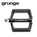 grunge グランジ アルミ ペダル BK WH OR GY BL AGR 薄い カートリッジベアリング アルミボディー 自転車