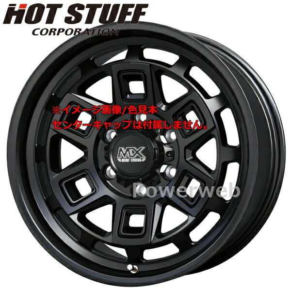 MAD CROSS AEVER 16インチ 5.5J PCD:139.7 穴数:5 inset:20 マットブラック マッド クロス アイヴァー HOT STUFF (ホットスタッフ) [ホイール4本セット]
