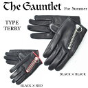 POWWOW パウワウ グローブ Gauntlet Glove TYPE TERRY 夏用 ガントレットグローブ タイプテリー バイカーグローブ 【2色】ブラック ブラックxレッド 【4サイズ展開】XS(レディース）M,L,LL 【鹿革】 バイクグローブ 革 バイク用グローブ バイク バイカー 手袋