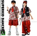 シャツ キッズダンス衣装 ヒップホップ 衣装 ダンス衣装 キッズ セットアップ 男の子 ガールズ 花柄シャツ 派手 K-POP 韓国 総柄 赤