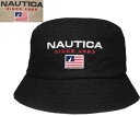 NAUTICA ノーティカ NT065 SORTY LOGO EMB BUCKE HAT BLACK BEIGE サハリハット ストリート メンズ レディース ...