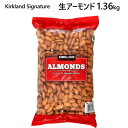 202108A[h 1.36kg@J[NhVOl`[Kirkland Signature Raw Almonds995551