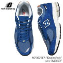 日本未発売 NEW BALANCE M2002REA Denim Pack INDIGO ニューバランス スニーカー ( 海外限定 インディゴ 青 ブルー デニム 990 992 996 )