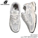 【お買い物マラソン限定クーポン配布中 】NEW BALANCE ML725UF OFF WHITE/GRAY ニューバランス スニーカー ( 白 ホワイト グレー 灰色 530 ランニング NB メンズ レディース ウィメンズ )