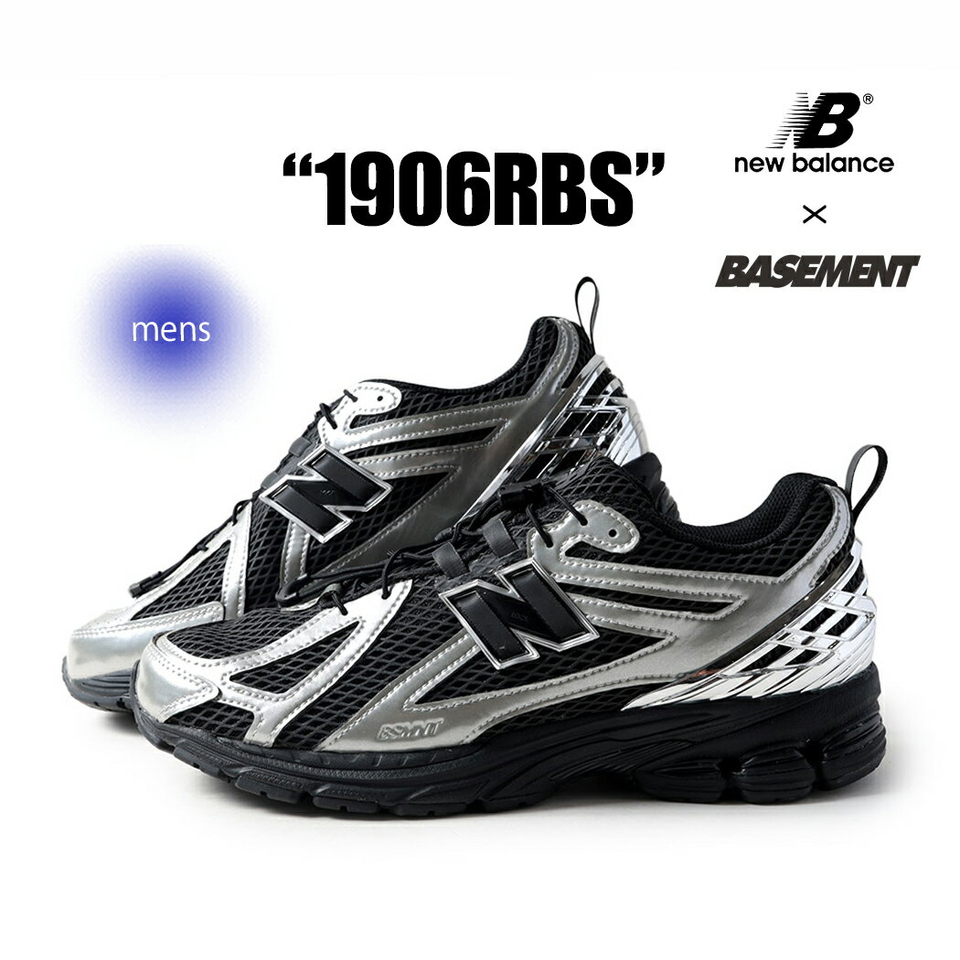 PRECIOUS PLACE㤨֡15ޤǤΤʸ¨ȯNEW BALANCE ˥塼Х 1906 ١ ˡ M1906RBS  The Basement BLACK/SILVER (  С ֥å   ǥ פβǤʤ34,980ߤˤʤޤ