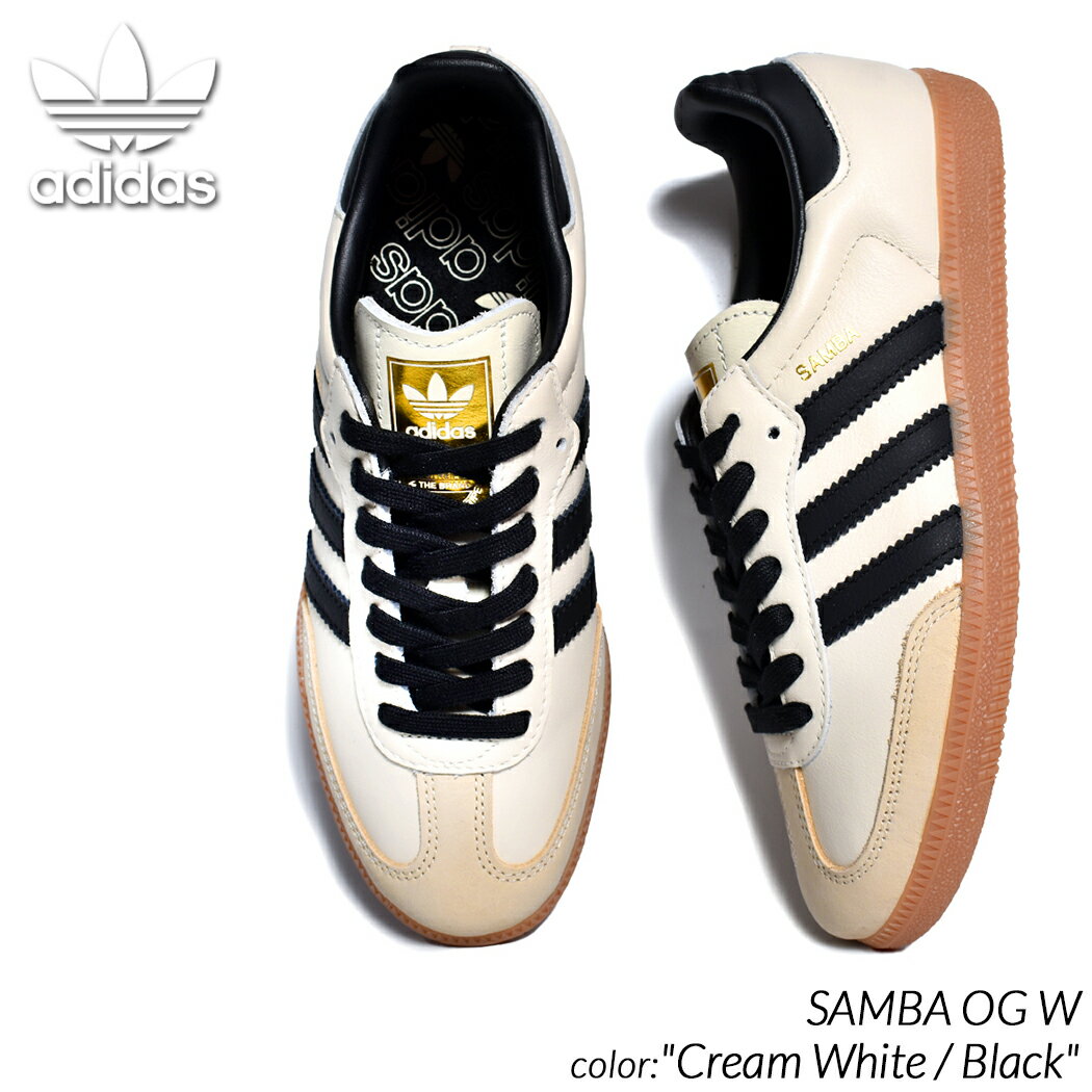 adidas SAMBA OG W Cream White / Black アディダス サンバ スニーカー ( 白 ホワイト 金 ゴールド ベージュ クリーム レトロ ローテク spezial gazelle ガムソール スケート ID0478 )