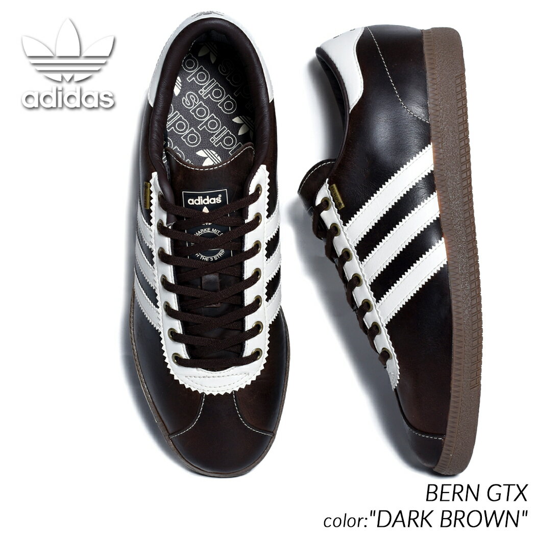 【お買い物マラソン期間限定クーポン発行中!!】adidas BERN GTX "GORE-TEX" DARK BROWN アディダス ベルン スニーカー ( 茶色 ゴアテックス ブラウン レザー クラシック ローテク samba サンバ メンズ IF3800 )