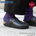 【お買い物マラソン限定クーポン配布中 】BIRKENSTOCK BOSTON Natural Leather ( NARROW FIT ) BLACK ビルケンシュトック ボストン ( レザー ナロー サンダル クロッグ サボ sandal mule メンズ ウィメンズ レディース サンダル 黒 60193 )