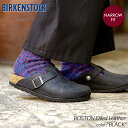 BIRKENSTOCK BOSTON Oiled Leather ( NARROW FIT ) BLACK ビルケンシュトック ボストン ( オイルレザー ナロー メンズ レディース ウィメンズ サンダル クロッグ サボ ミュール sandal mule マット 黒 59463 )