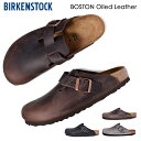 BIRKENSTOCK BOSTON Oiled Leather "BLACK" "HABANA" "IRON" ビルケンシュトック ボストン ( オイルレザー メンズ レディース ウィメンズ サンダル ナロー 茶色 黒 灰色 ブラック グレー 1013256 860133 59463 1013255 860131 59461 )