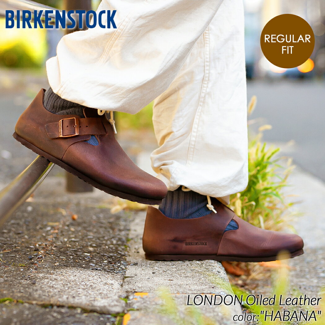 BIRKENSTOCK LONDON Oiled Leather ( REGULAR FIT ) HABANA ӥ륱󥷥ȥå ɥ 쥶 塼 (  åݥ 쥶 ܥȥ boston ٥ 166531 )