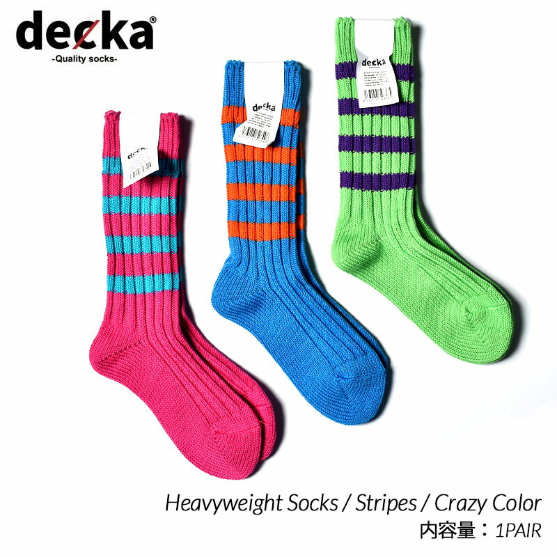 デカ 靴下 レディース 【ネコポス可】decka -quality socks- Heavyweight Socks / Stripes / Crazy Color デカ クオリティー ヘビーウェイト ストライプ クレイジー カラー ソックス ( メンズ レディース ウィメンズ 靴下 )