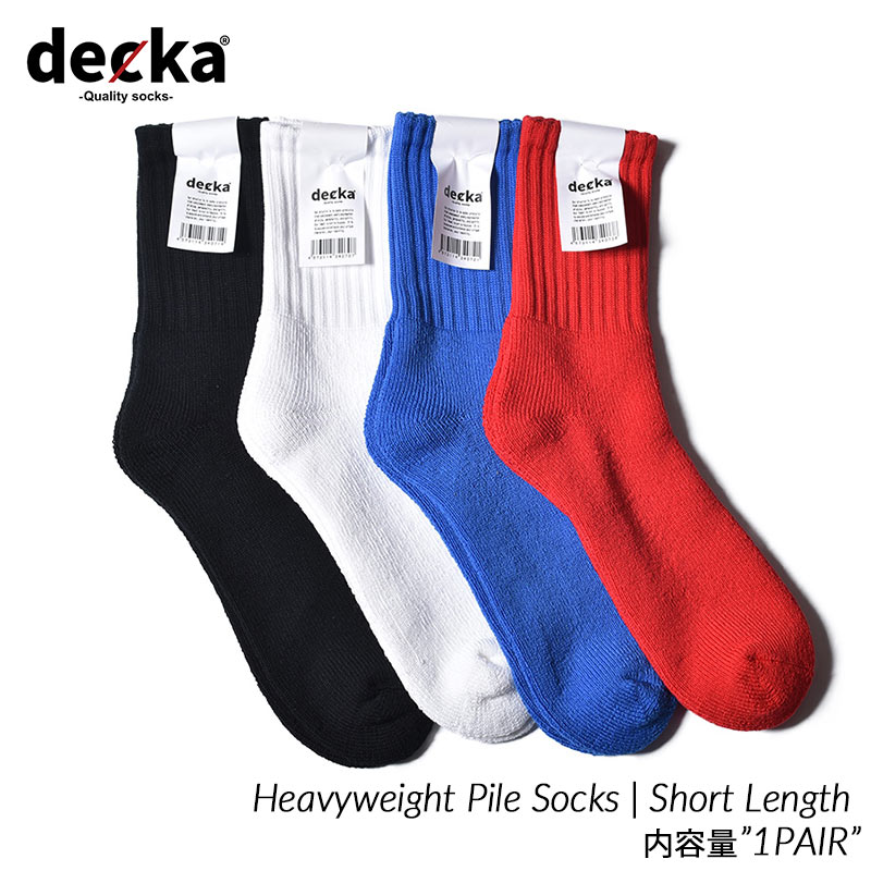 decka -quality socks- Heavyweight Pile Socks | Short Length 2nd Collection デカ ショートレングス ソックス ( メンズ レディース ウィメンズ 靴下 )