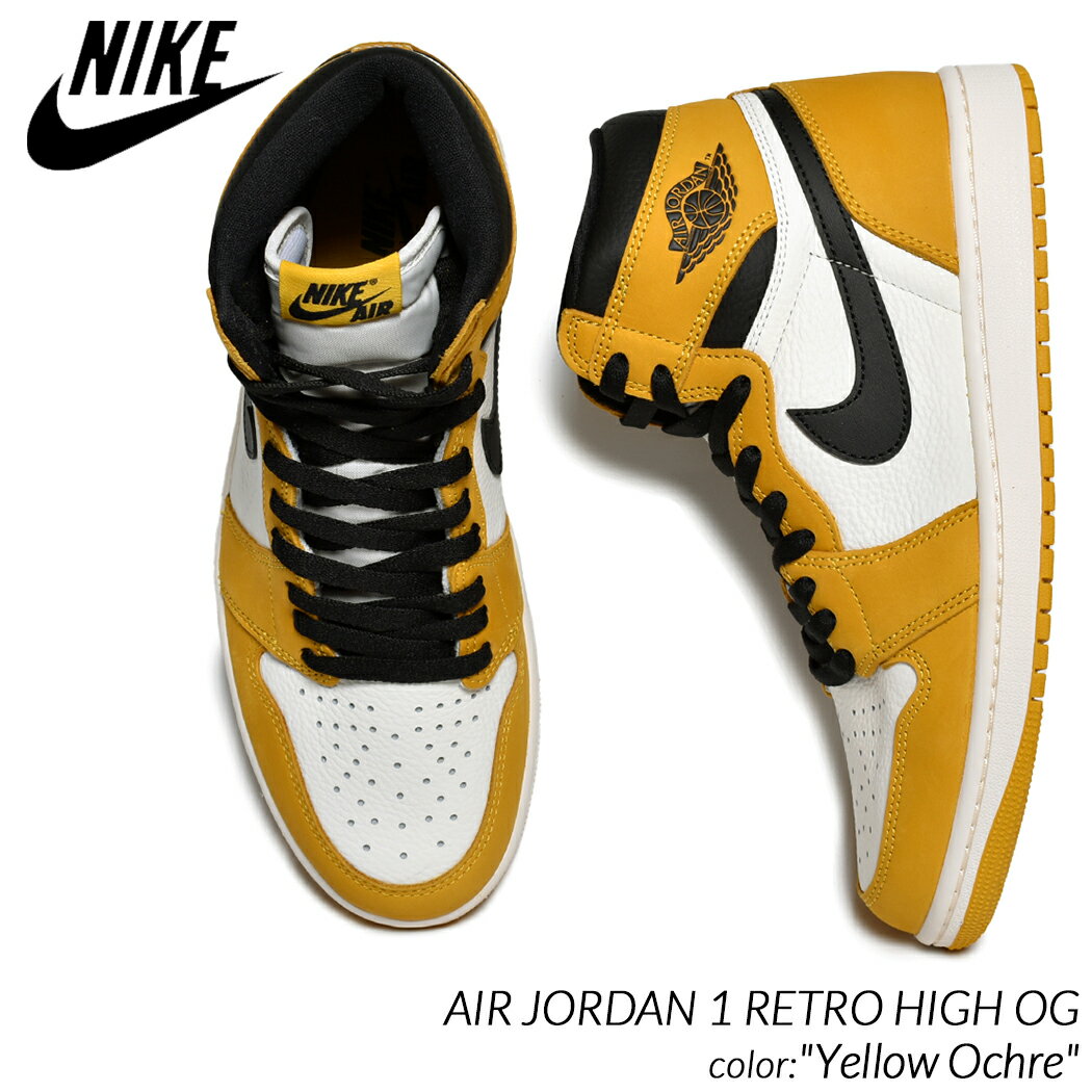 NIKE AIR JORDAN 1 RETRO HIGH OG "Yellow Ochre" ナイキ エア ジョーダン レトロ ハイ スニーカー ( イエロー 黄色 黒 ブラック aj1 メンズ DZ5485-701 )