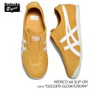 オニツカタイガー レザースニーカー レディース 【G.Wスペシャルクーポン配布中!!】Onitsuka Tiger MEXICO 66 SLIP-ON "GOLDEN GLOW" オニツカタイガー メキシコ スリッポン スニーカー ( 黄 イエロー 白 ホワイト クラシック メンズ レディース 1183C157-750 )