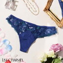30%OFF セール 送料無料 リズシャルメル LISE CHARMEL Tバック タンガ クチュールの時 レディース 下着 インポート 高級 ランジェリー セ...
