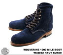 ウルヴァリン ウルヴァリン 1000マイルブーツ ネイビー スエード メンズ ブーツ ウルバリン WOLVERINE 1000 MILE BOOT W40092 Navy Suede MADE IN USA