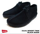 N[NX fU[ggbN Y ubN XG[h V[Y Clarks DESERT TREK 26113258 36440 BLACK SUEDE USKi