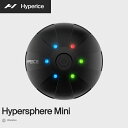 Hyperice ハイパーアイス 34000 001-00 Hypersphere Mini ハイパースフィア ミニ マッサージボール 振動 筋膜 ボディケア トラベル オフィス